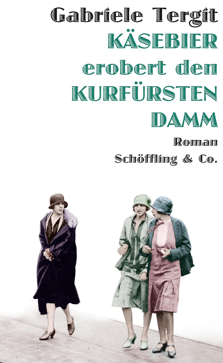 Cover: 9783895614842 | Käsebier erobert den Kurfürstendamm | Gabriele Tergit | Buch | Deutsch