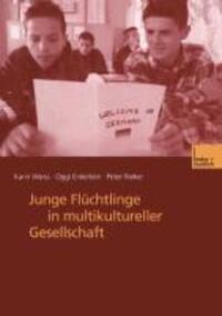 Cover: 9783810031570 | Junge Flüchtlinge in multikultureller Gesellschaft | Weiss (u. a.)