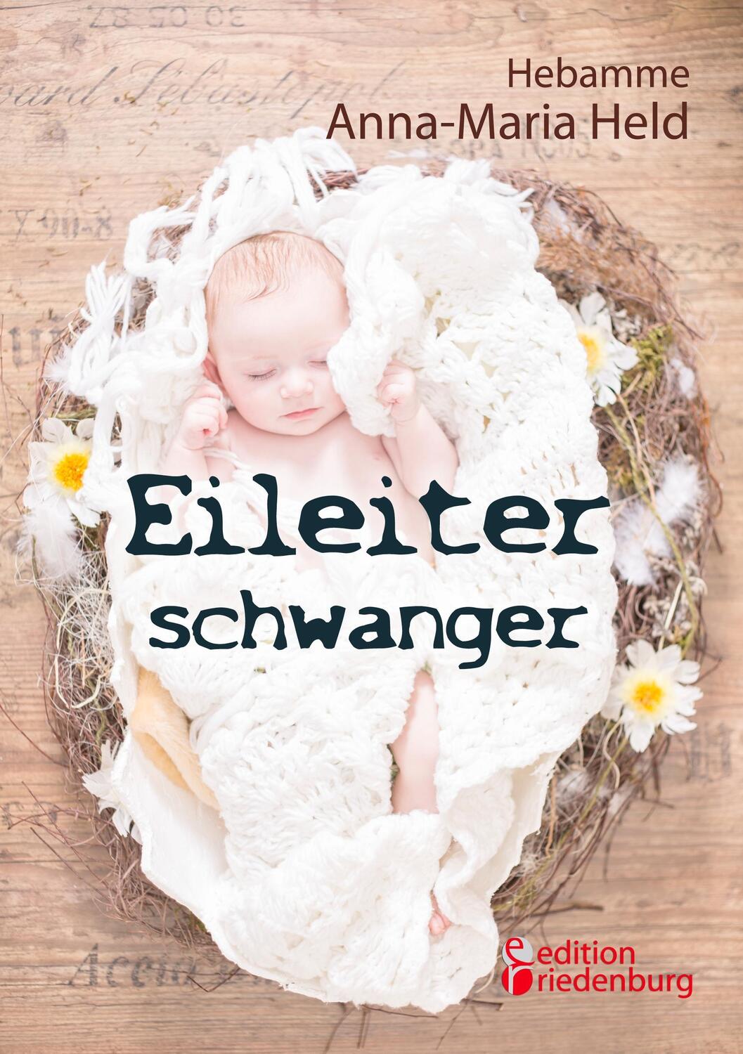 Cover: 9783902943569 | Eileiterschwanger | Anna-Maria Held | Taschenbuch | 88 S. | Deutsch