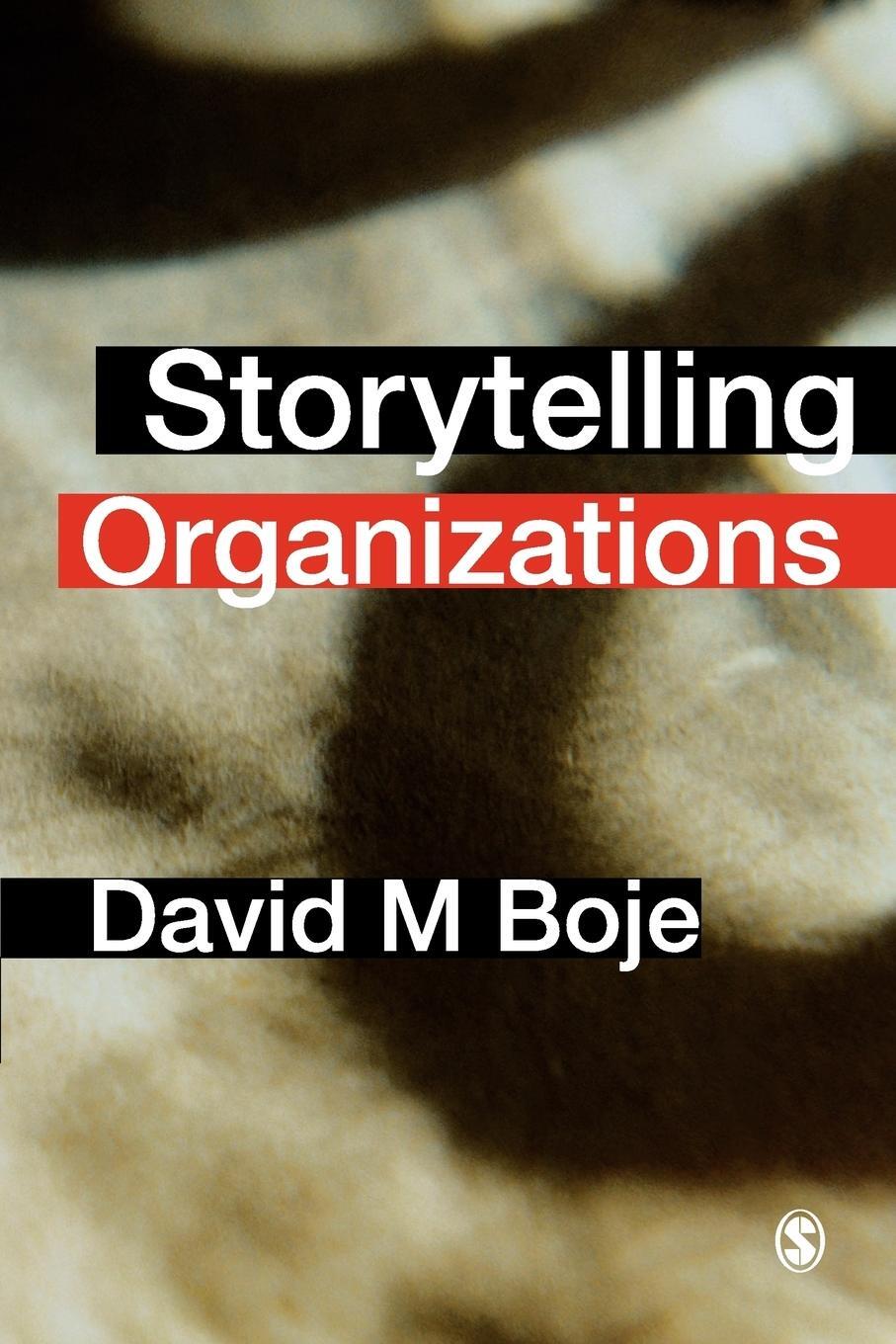 Cover: 9781412929776 | Storytelling Organizations | David M. Boje | Taschenbuch | Paperback
