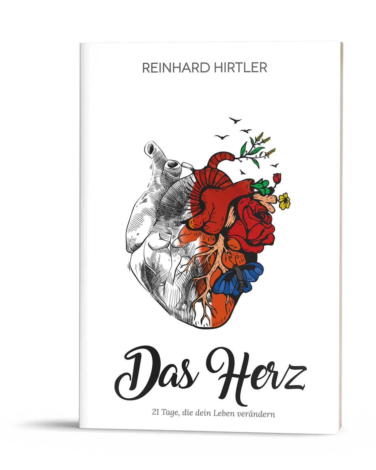 Cover: 9786599544644 | Das Herz | 21 Tage, die dein Leben verändern | Reinhard Hirtler | Buch