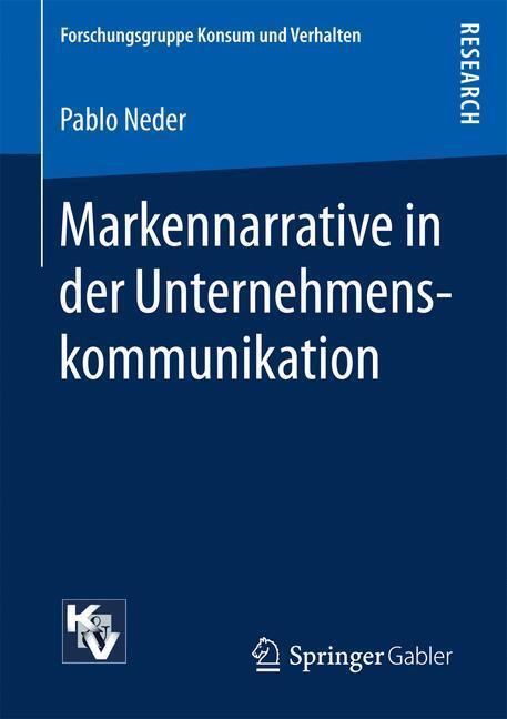 Cover: 9783658177270 | Markennarrative in der Unternehmenskommunikation | Pablo Neder | Buch