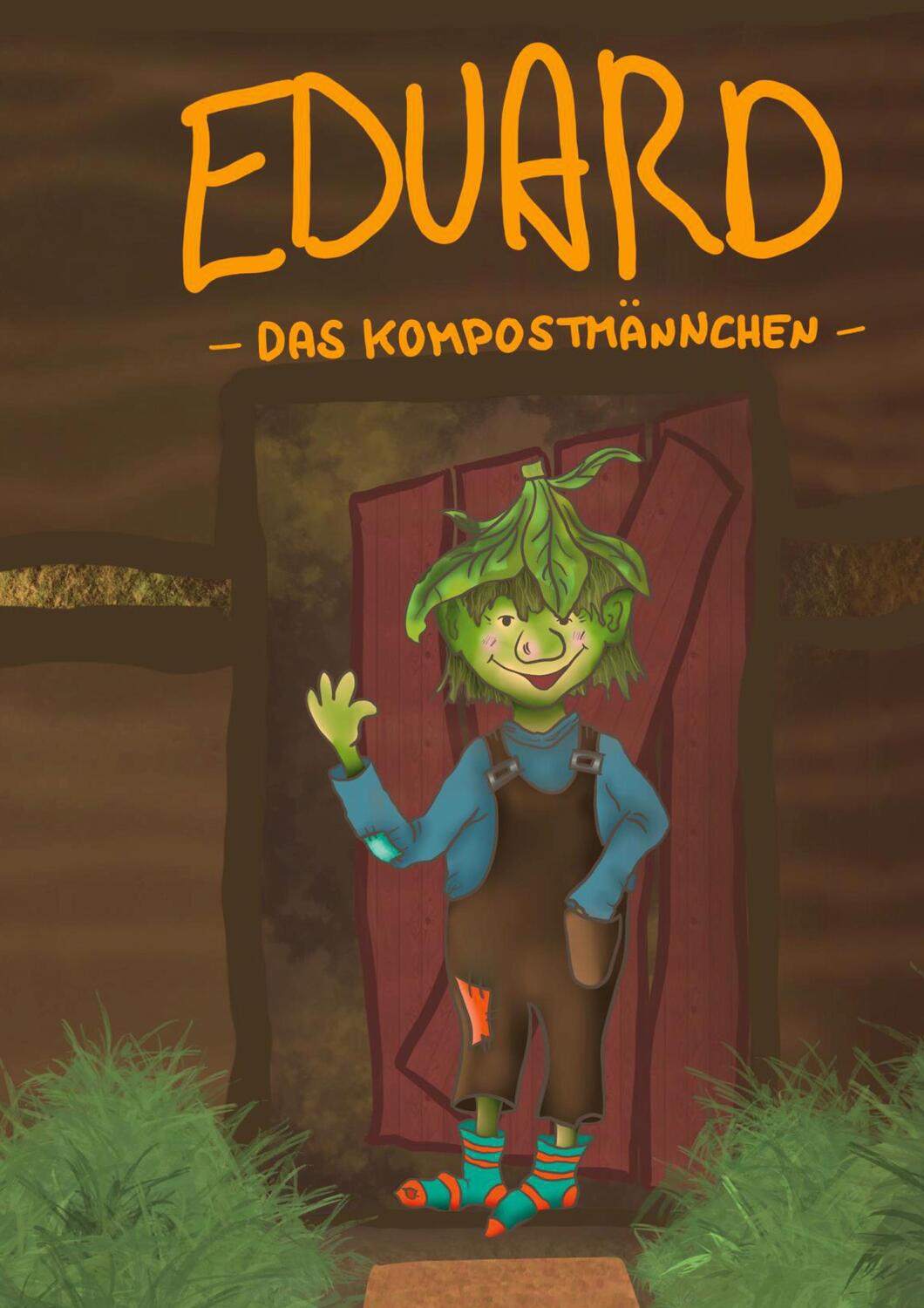 Cover: 9783758301384 | Eduard | - Das Kompostmännchen - | Anna Charlotte Klein | Buch | 24 S.