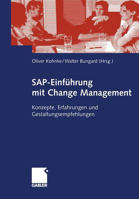 Cover: 9783409126502 | SAP-Einführung mit Change Management | Walter Bungard (u. a.) | Buch