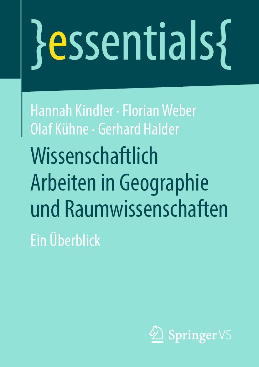 Cover: 9783658256302 | Wissenschaftlich Arbeiten in Geographie und Raumwissenschaften | Buch