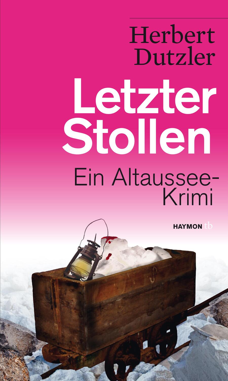 Cover: 9783709979105 | Letzter Stollen | Ein Altaussee-Krimi | Herbert Dutzler | Taschenbuch