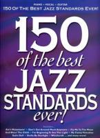 Cover: 9781846096075 | 150 Of The Best Jazz Standards Ever | Taschenbuch | Buch | Englisch