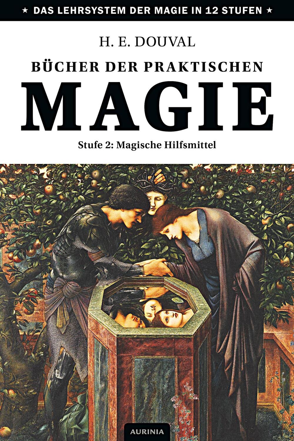 Cover: 9783943012828 | Bücher der praktischen Magie | Stufe 2: Magische Hilfsmittel | Douval
