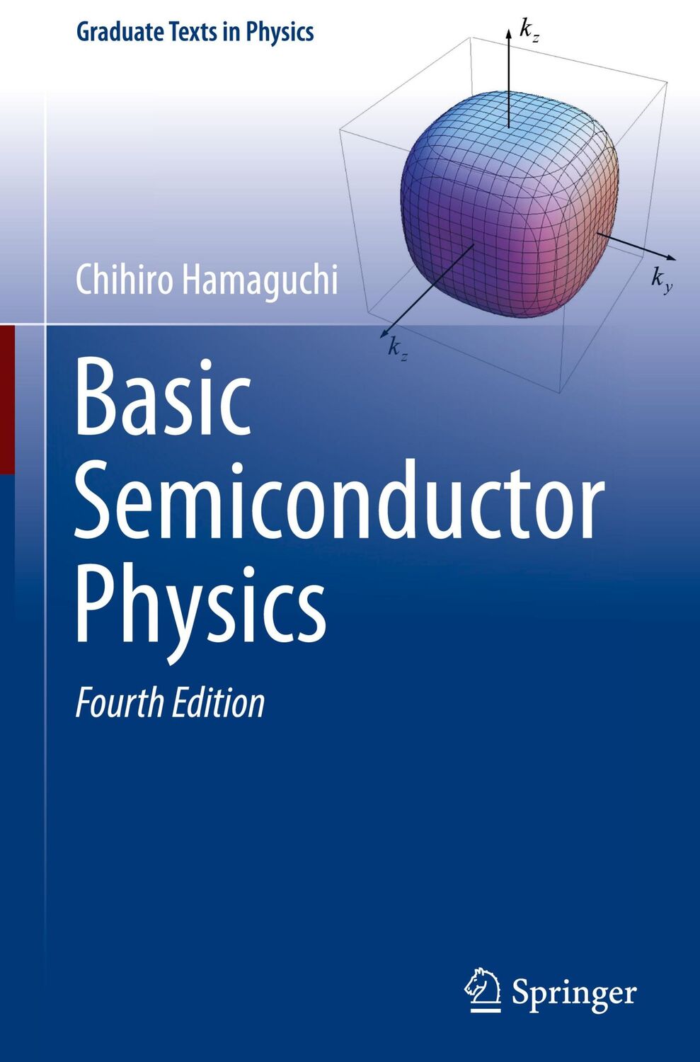 Cover: 9783031255106 | Basic Semiconductor Physics | Chihiro Hamaguchi | Buch | xv | Englisch