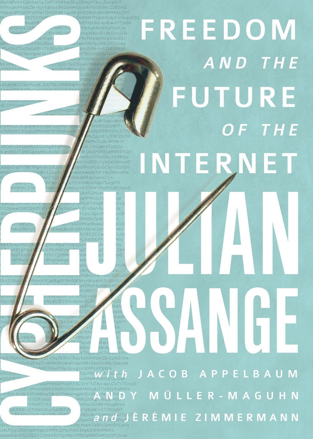 Cover: 9781944869083 | Cypherpunks | Freedom and the Future of the Internet | Julian Assange
