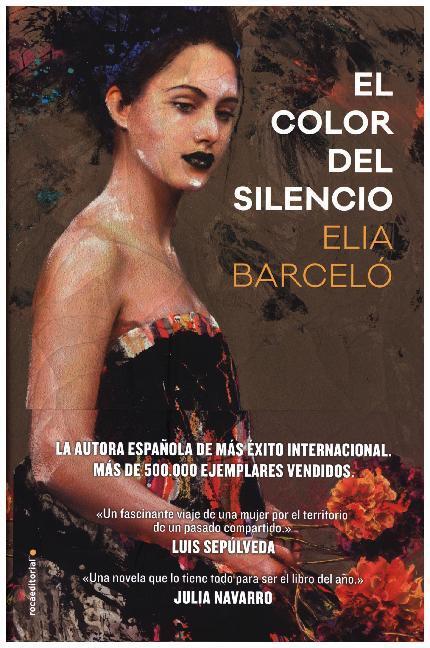 Cover: 9788416700783 | El color del silencio | Novela | Elia Barceló | Buch | Spanisch | 2017