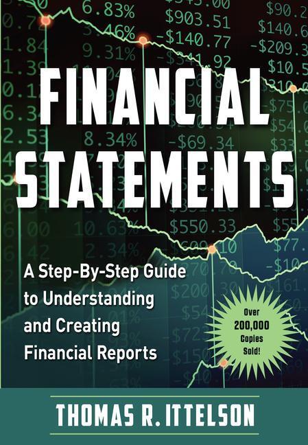 Cover: 9781632652072 | Financial Statements: A Step-By-Step Guide to Understanding and...