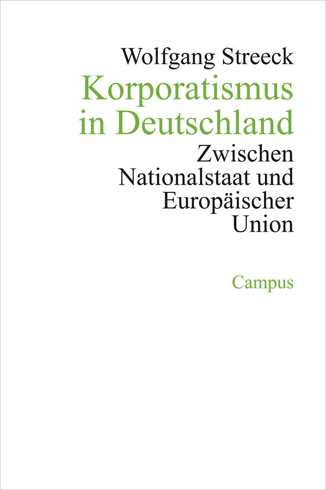 Cover: 9783593363202 | Korporatismus in Deutschland | Wolfgang Streeck | Taschenbuch | 324 S.