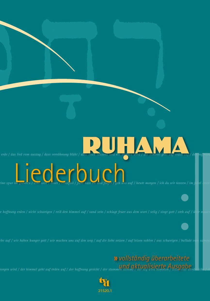 Cover: 9783926512161 | Ruhama Liederbuch | Thomas/Quast, Thomas Laubach | Taschenbuch | 2014