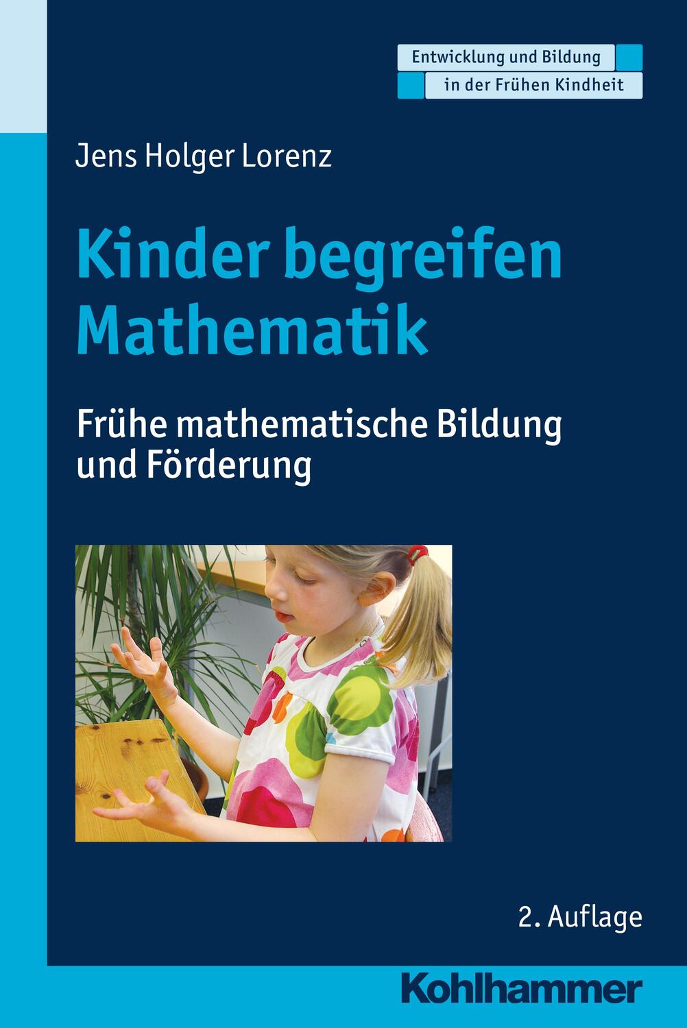Cover: 9783170293748 | Kinder begreifen Mathematik | Jens-Holger Lorenz | Taschenbuch | 2015