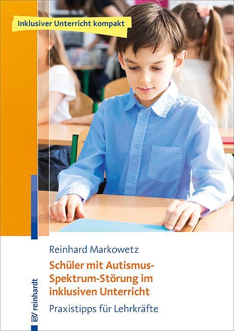 Cover: 9783497029440 | Schüler mit Autismus-Spektrum-Störung im inklusiven Unterricht | Buch