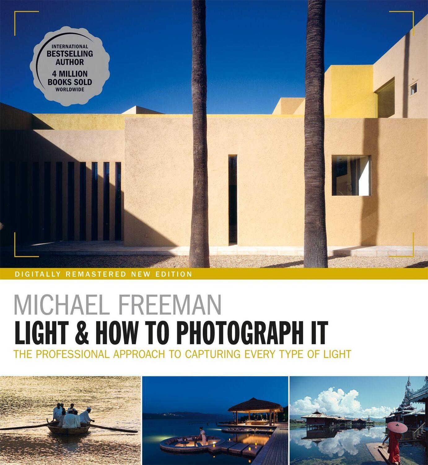 Cover: 9781781577776 | Light & How to Photograph It | Michael Freeman | Taschenbuch | 2020