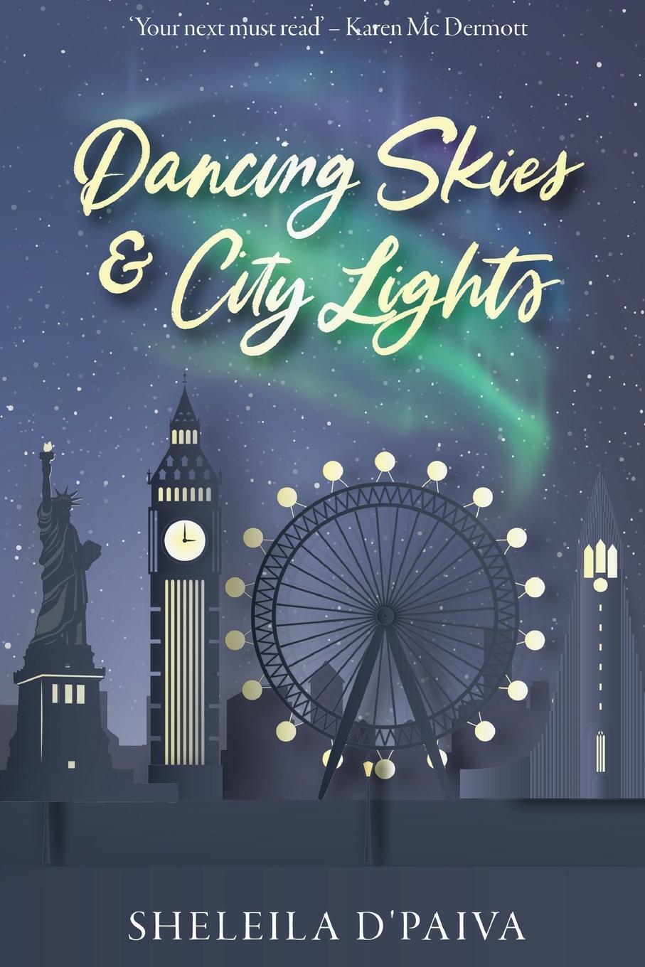 Cover: 9780645625967 | Dancing Skies &amp; City Lights | Sheleila D'Paiva | Taschenbuch | 2023