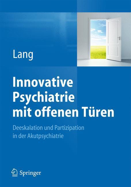Cover: 9783642320293 | Innovative Psychiatrie mit offenen Türen | Undine Lang | Taschenbuch