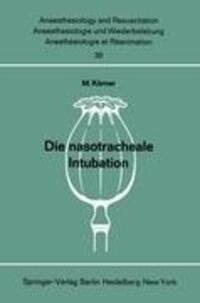 Cover: 9783540044116 | Die nasotracheale Intubation | M. Körner | Taschenbuch | Paperback