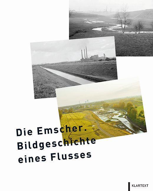 Cover: 9783837525311 | Die Emscher | Bildgeschichte eines Flusses | Grütter (u. a.) | Buch