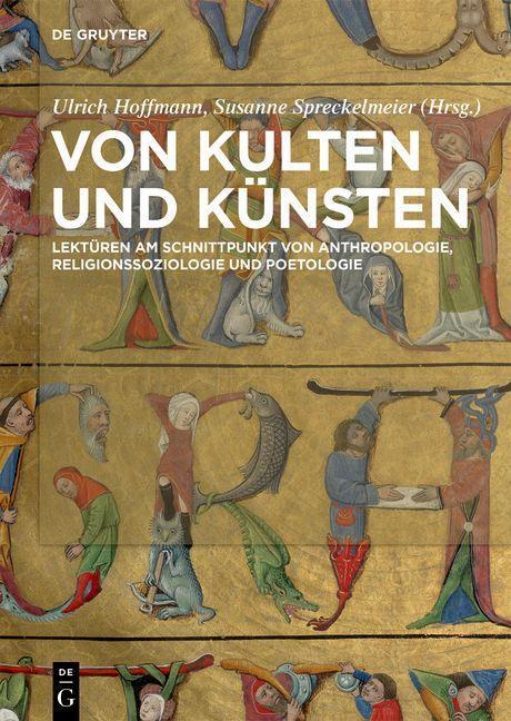 Cover: 9783111072135 | Von Kulten und Künsten | Ulrich Hoffmann (u. a.) | Buch | X | Deutsch