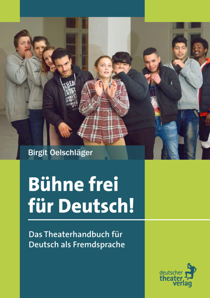 Cover: 9783769503371 | Bühne frei für Deutsch | Birgit Oelschläger | Taschenbuch | 190 S.