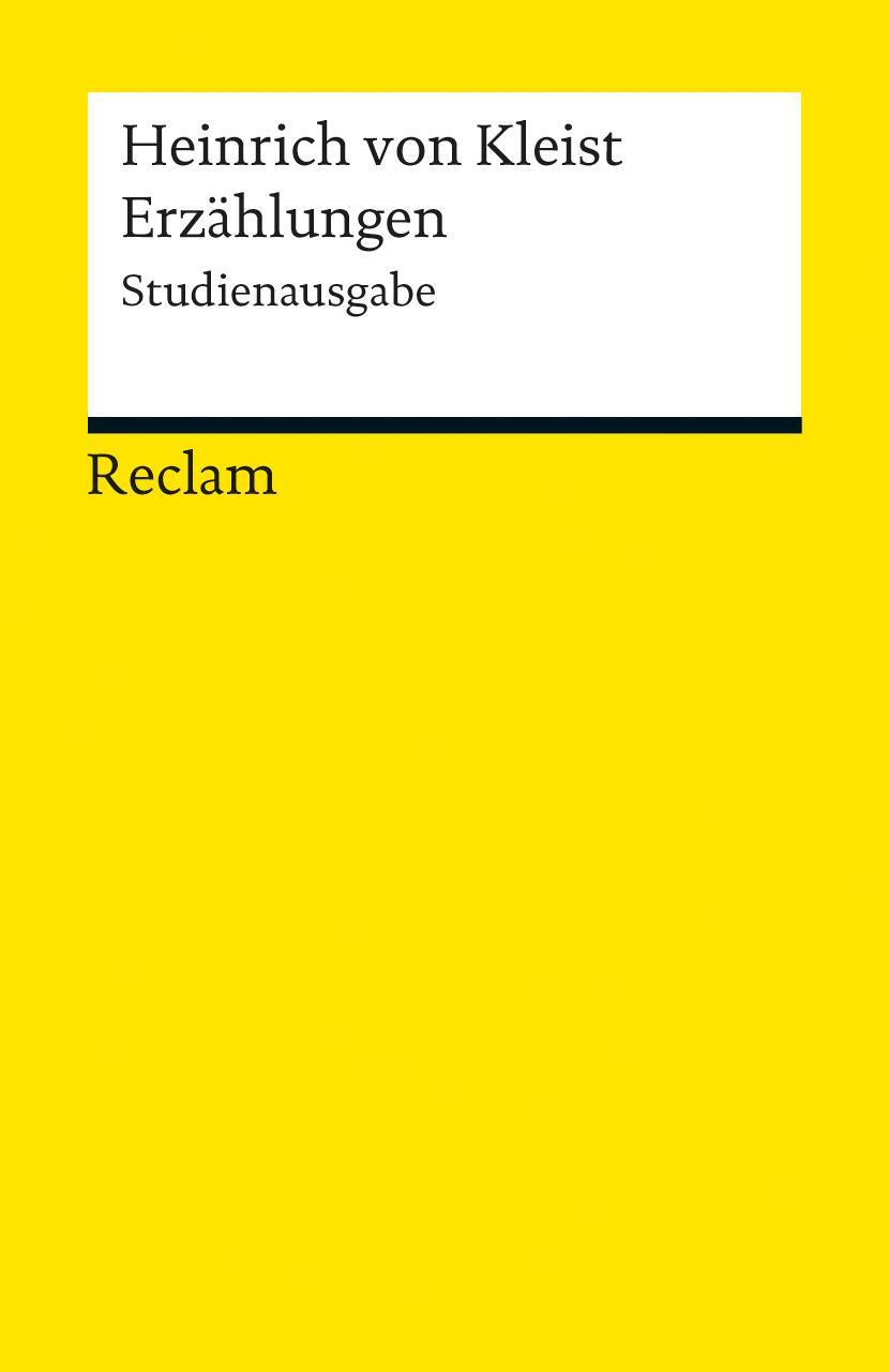 Cover: 9783150190609 | Erzählungen | Studienausgabe | Heinrich von Kleist | Taschenbuch