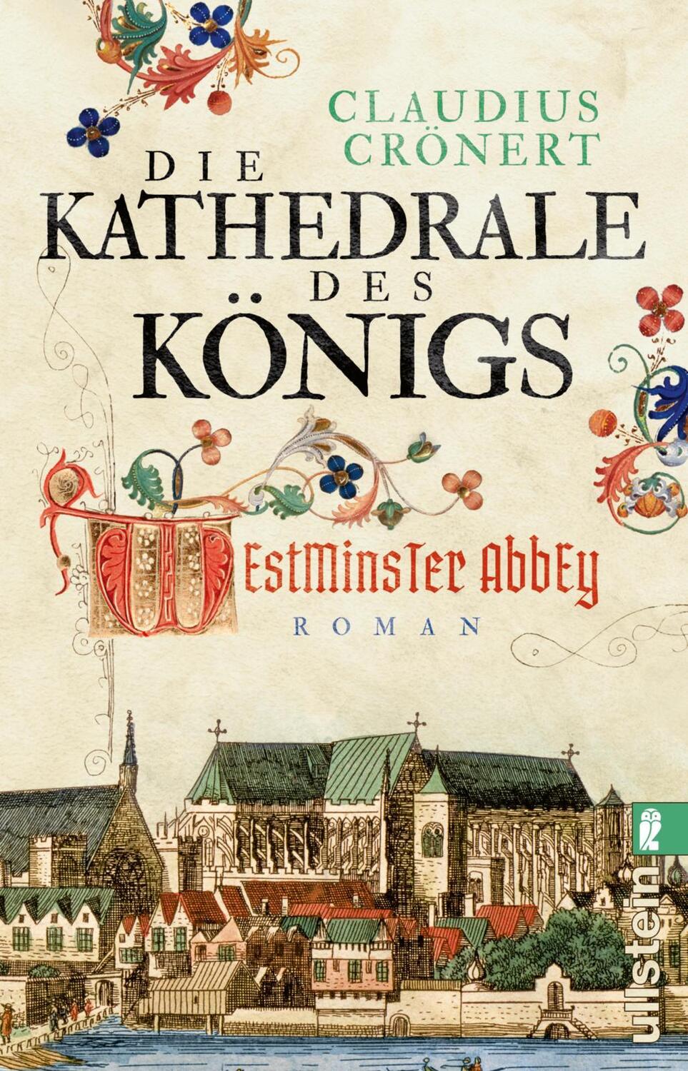 Cover: 9783548068305 | Die Kathedrale des Königs | Claudius Crönert | Taschenbuch | 496 S.