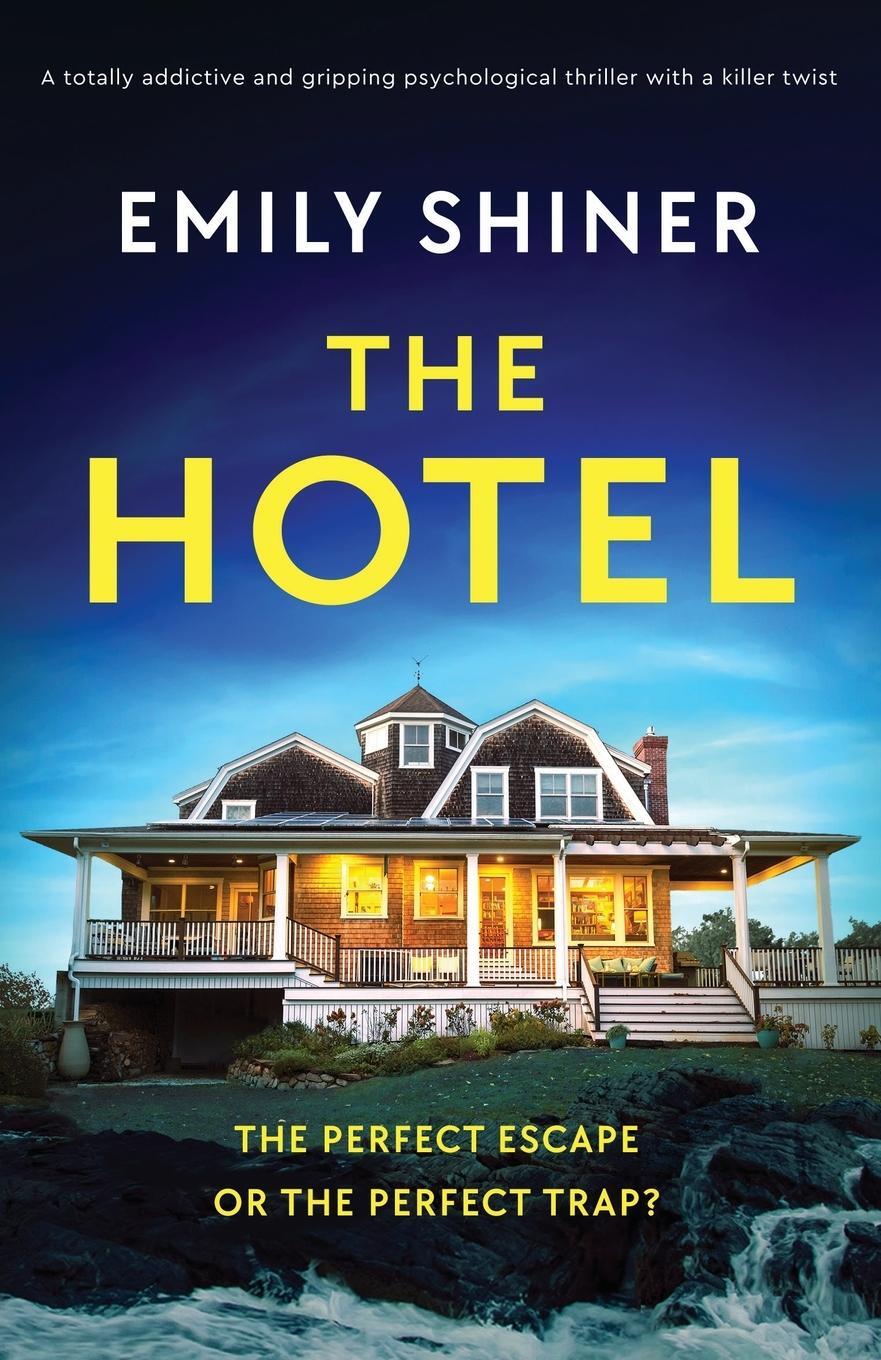 Cover: 9781837906253 | The Hotel | Emily Shiner | Taschenbuch | Paperback | Englisch | 2023