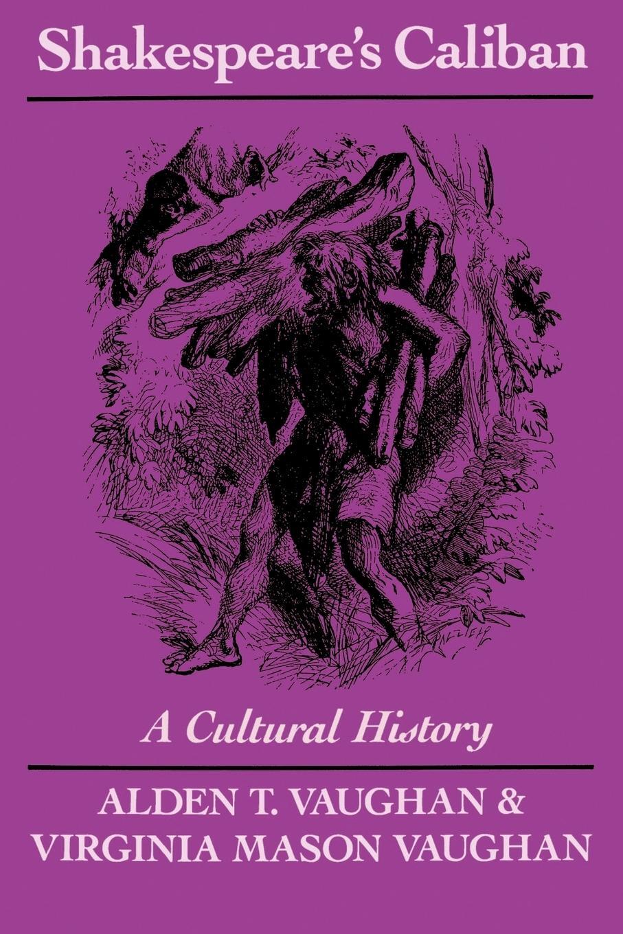 Cover: 9780521458177 | Shakespeare's Caliban | A Cultural History | Alden T. Vaughan (u. a.)