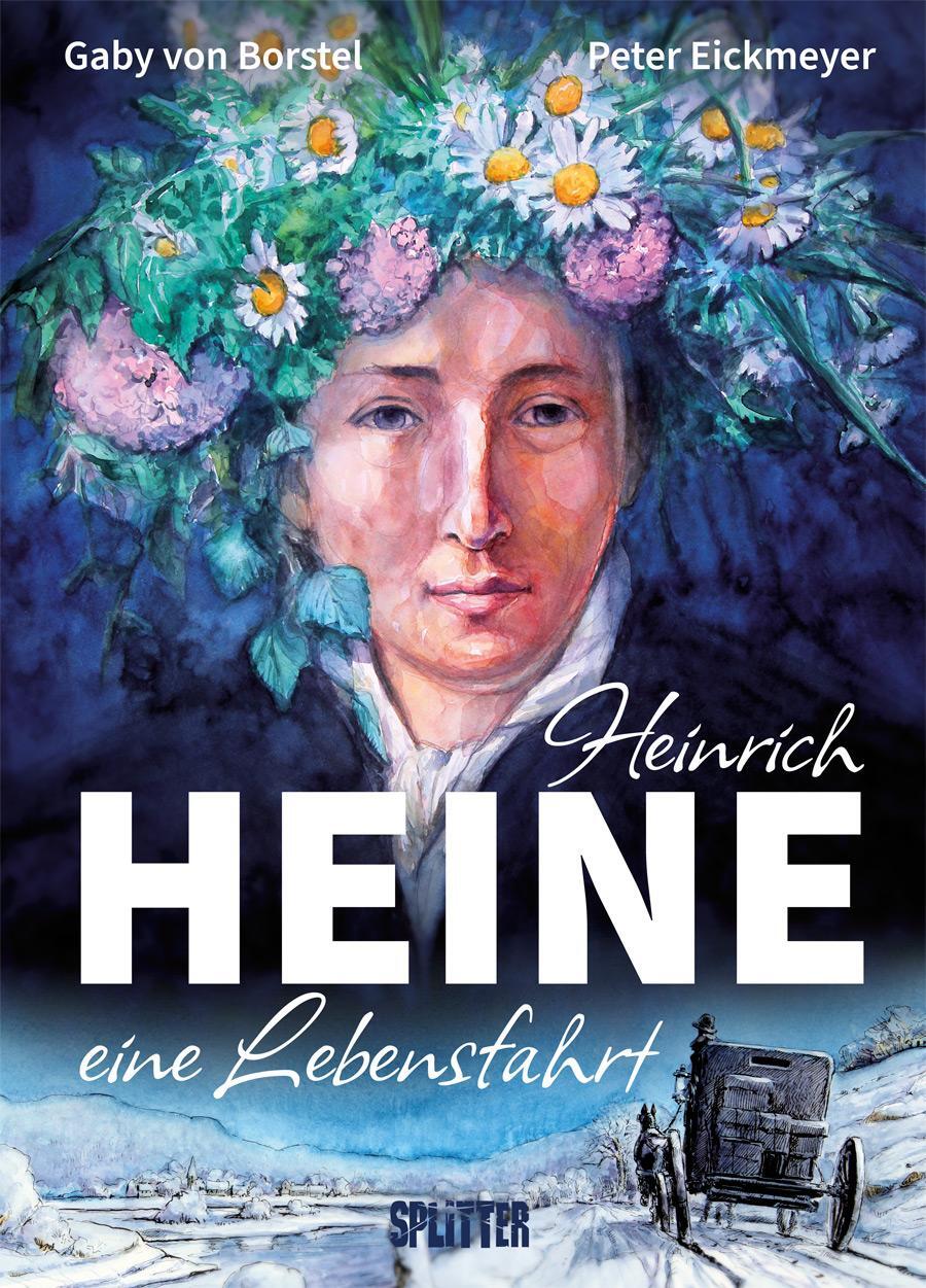 Cover: 9783958394520 | Heinrich Heine (Graphic Novel) | Eine Lebensfahrt | Borstel (u. a.)