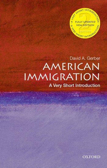 Cover: 9780197542422 | American Immigration: A Very Short Introduction | David A Gerber