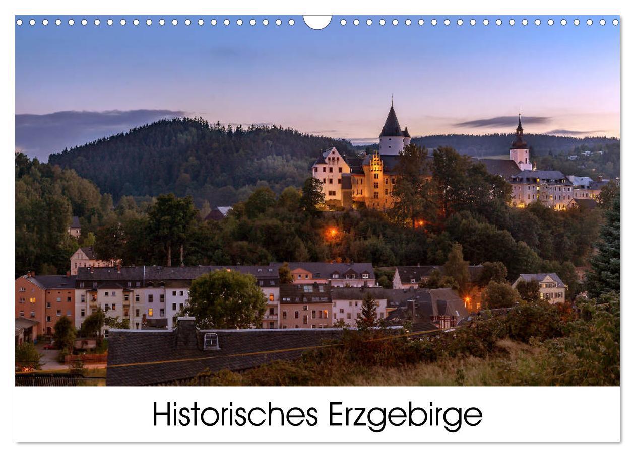 Cover: 9783675572003 | Historisches Erzgebirge (Wandkalender 2024 DIN A3 quer), CALVENDO...