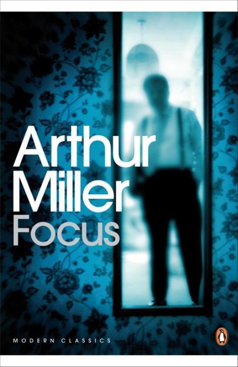 Cover: 9780141190044 | Focus | Arthur Miller | Taschenbuch | Penguin Modern Classics | 2009