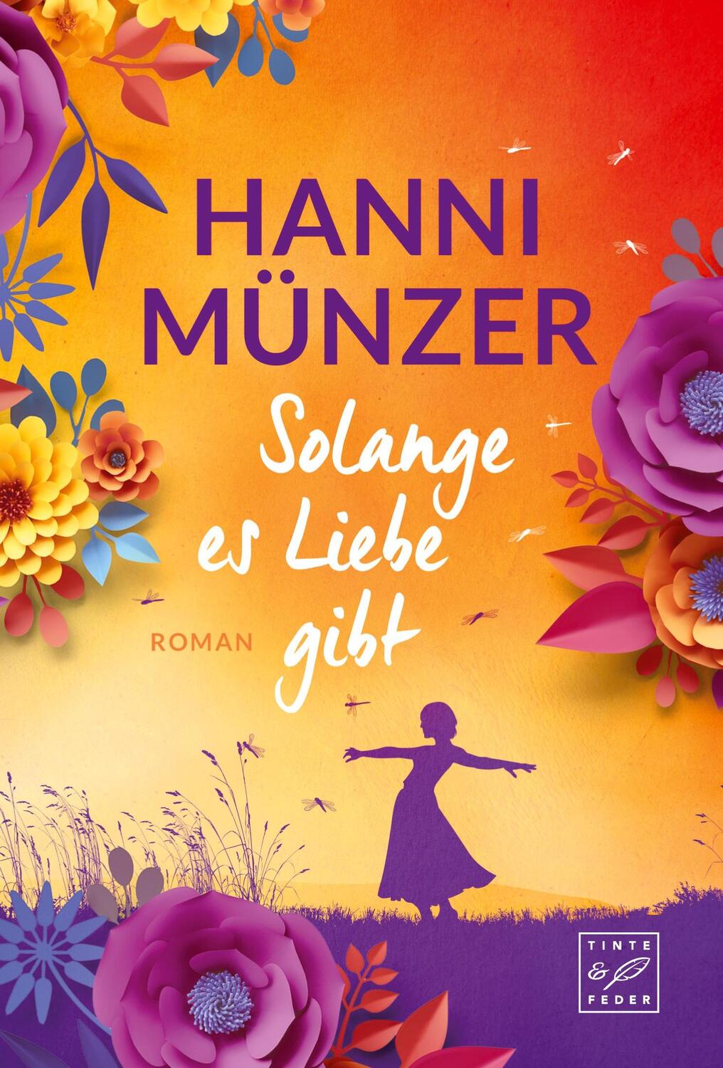 Cover: 9782496705843 | Solange es Liebe gibt | Hanni Münzer | Taschenbuch | Schmetterlinge
