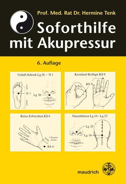 Cover: 9783851758504 | Soforthilfe mit Akupressur | Hermine Tenk | Taschenbuch | 60 S. | 2007
