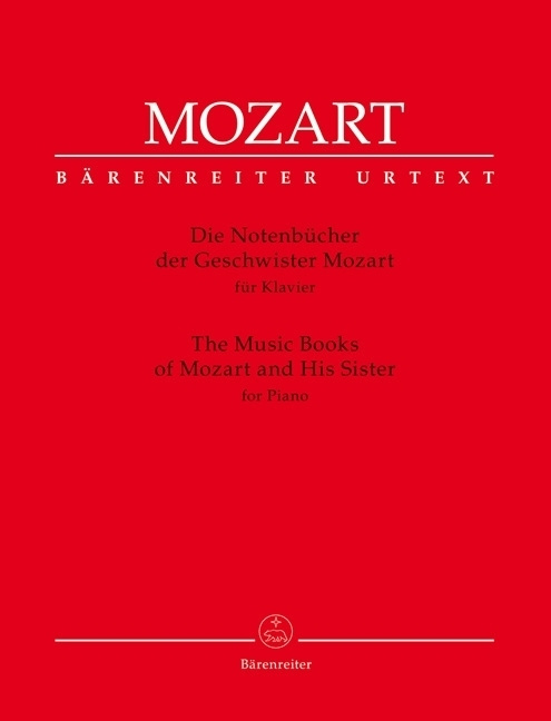 Cover: 9790006529926 | Die Notenbücher der Geschwister Mozart für Klavier | Mozart | Buch