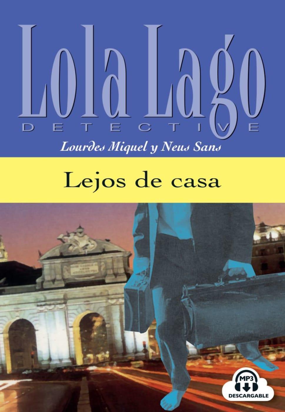 Cover: 9783125620162 | Lejos de casa. Buch und CD | Lola Lago, detective. Nivel 2 | Broschüre