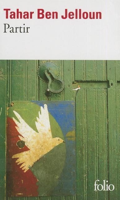Cover: 9782070344314 | Partir | Jelloun Ben | Taschenbuch | Folio | Französisch | 2007