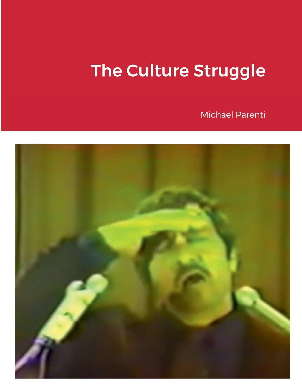 Cover: 9781471610721 | The Culture Struggle | Michael Parenti | Taschenbuch | Paperback