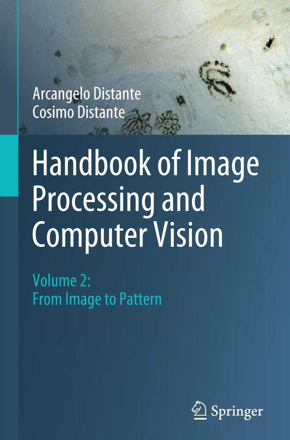 Cover: 9783030423735 | Handbook of Image Processing and Computer Vision | Distante (u. a.)