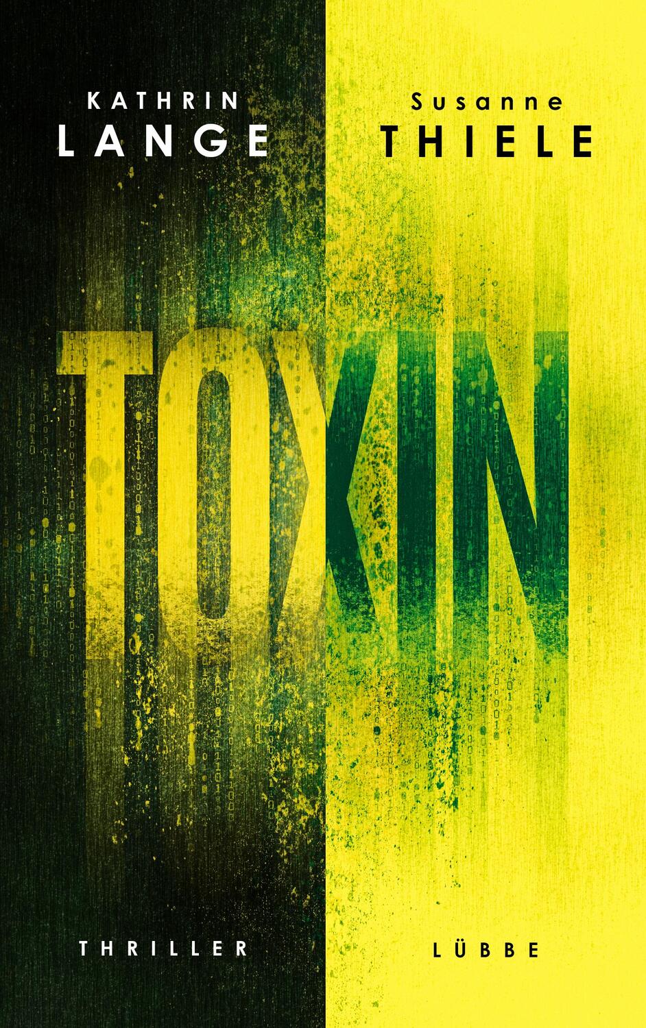 Cover: 9783785728390 | Toxin | Thriller | Kathrin Lange (u. a.) | Taschenbuch | 464 S. | 2023