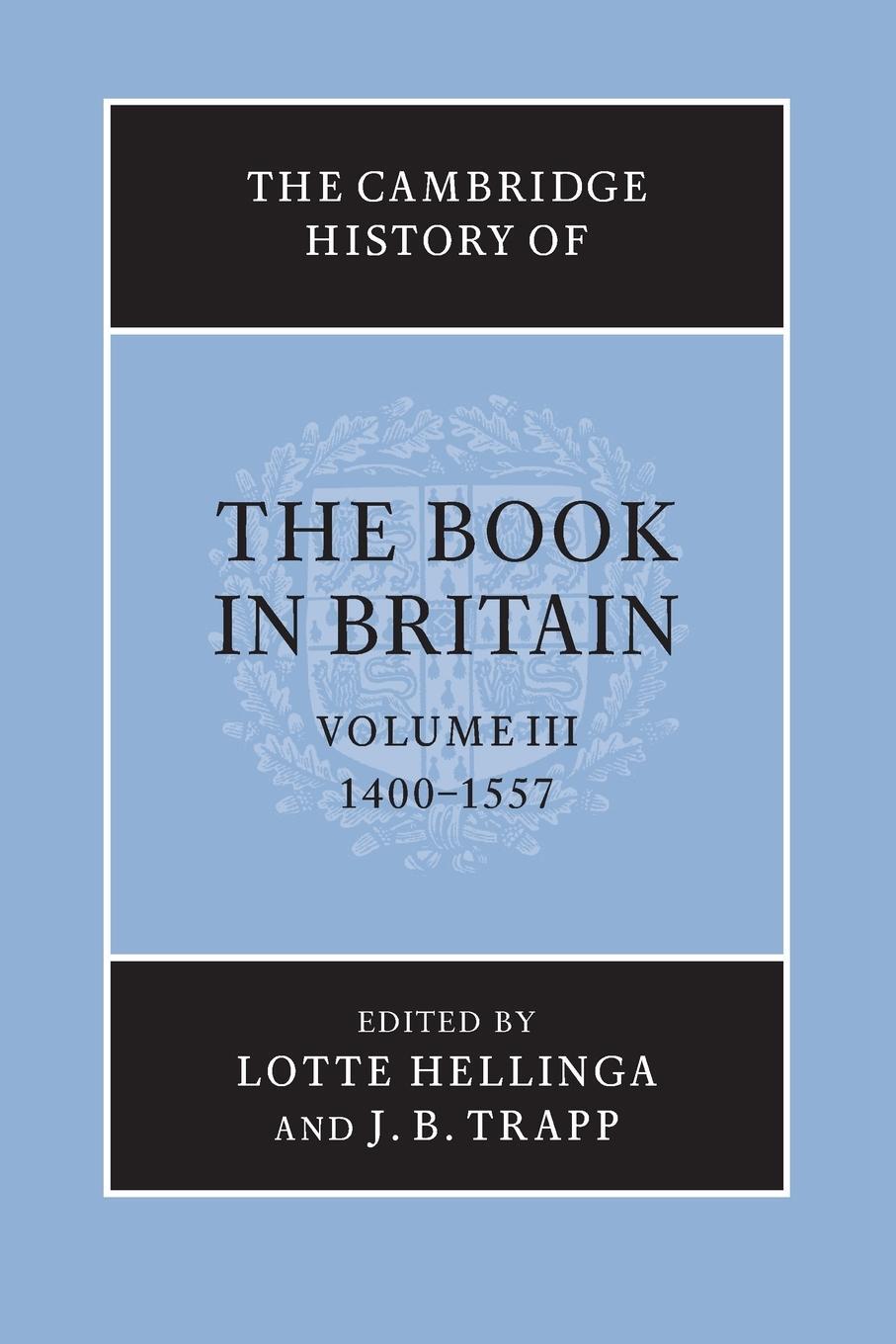 Cover: 9781107698758 | The Cambridge History of the Book in Britain | J. B. Trapp | Buch