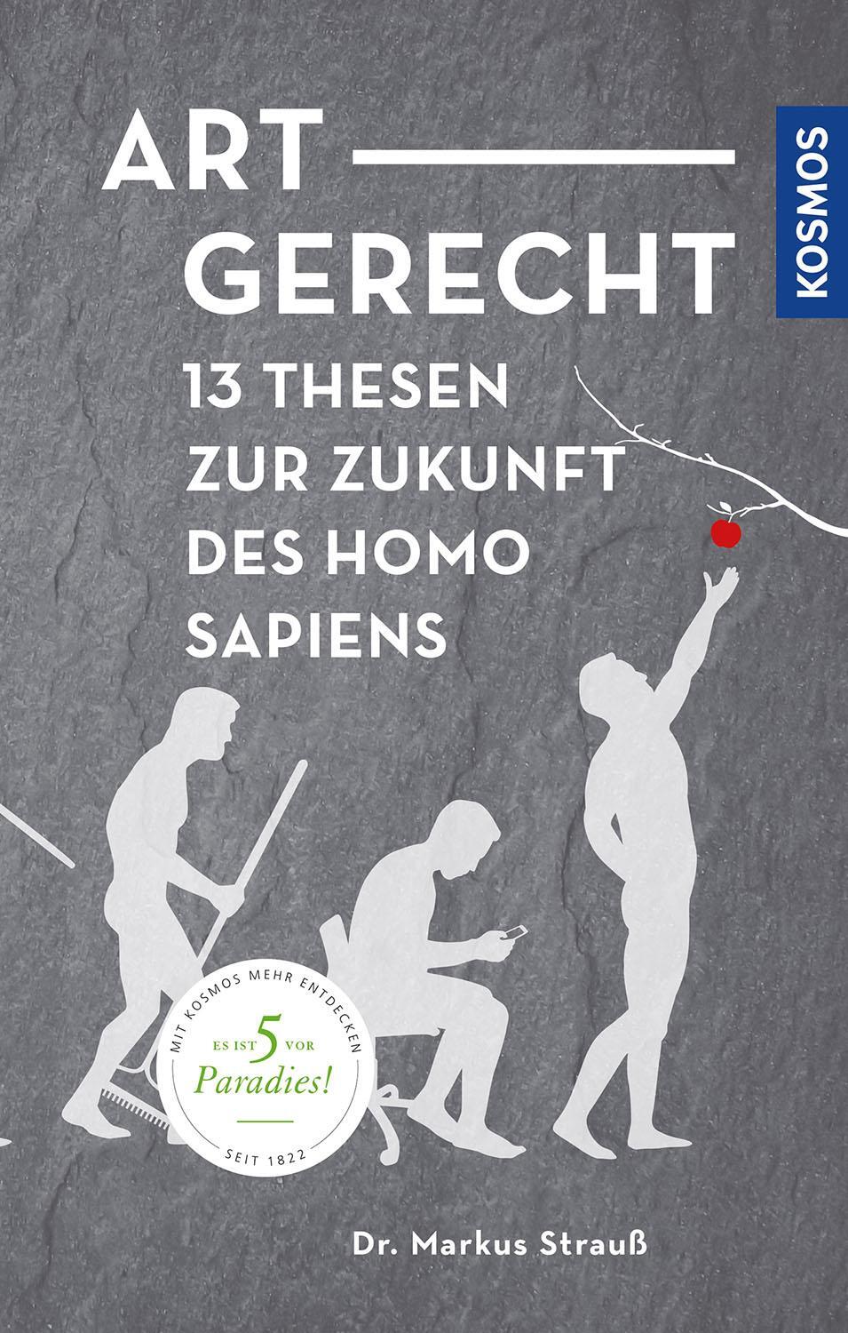 Cover: 9783440174272 | Artgerecht | 13 Thesen für die Zukunft des Homo sapiens | Strauß