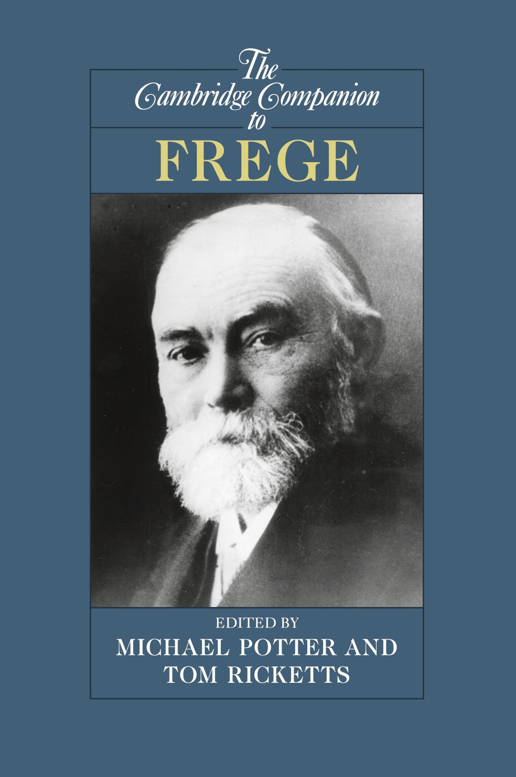 Cover: 9780521624794 | The Cambridge Companion to Frege | Tom Ricketts (u. a.) | Taschenbuch