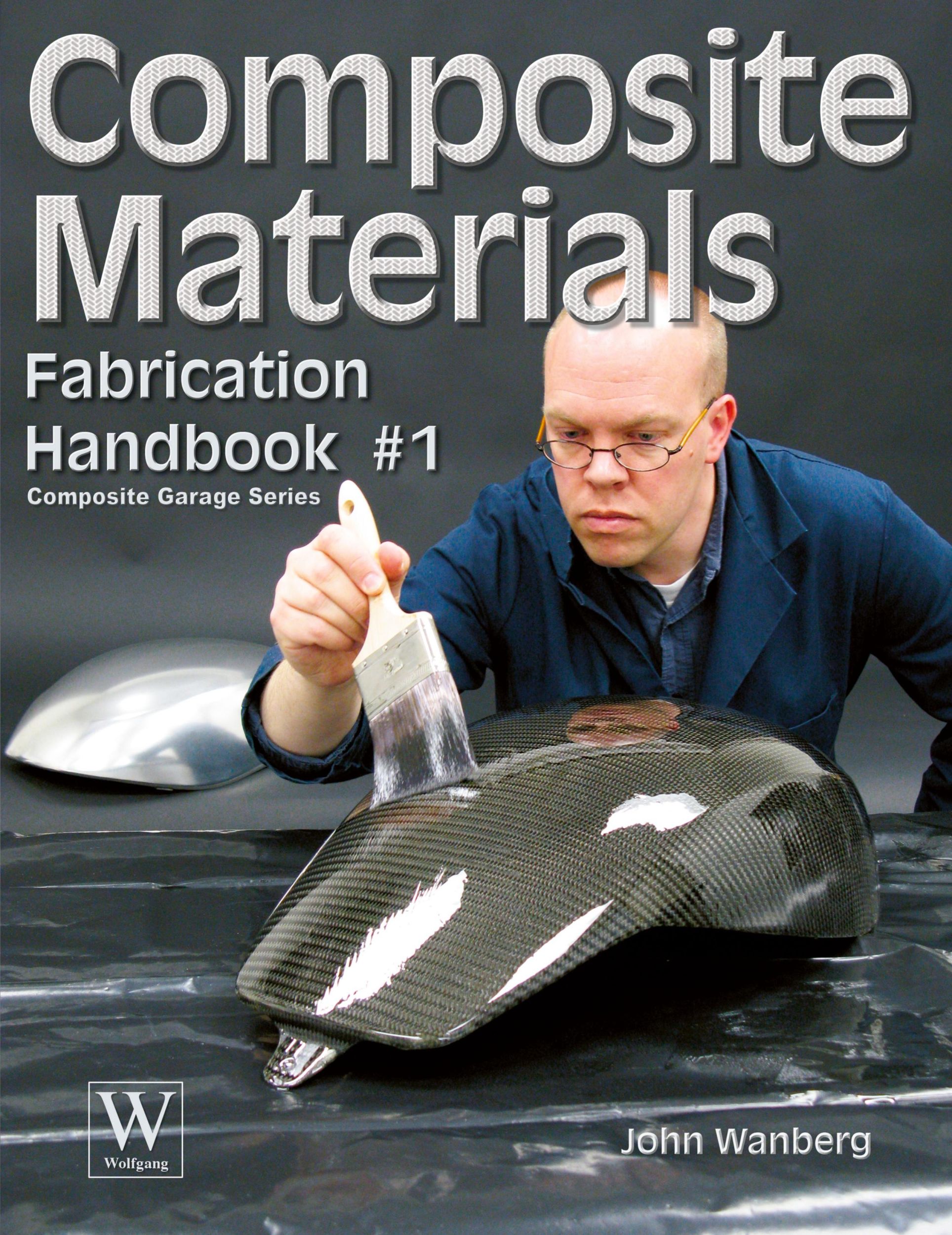 Cover: 9781929133765 | Composite Materials | Fabrication Handbook #1 | John Wanberg | Buch