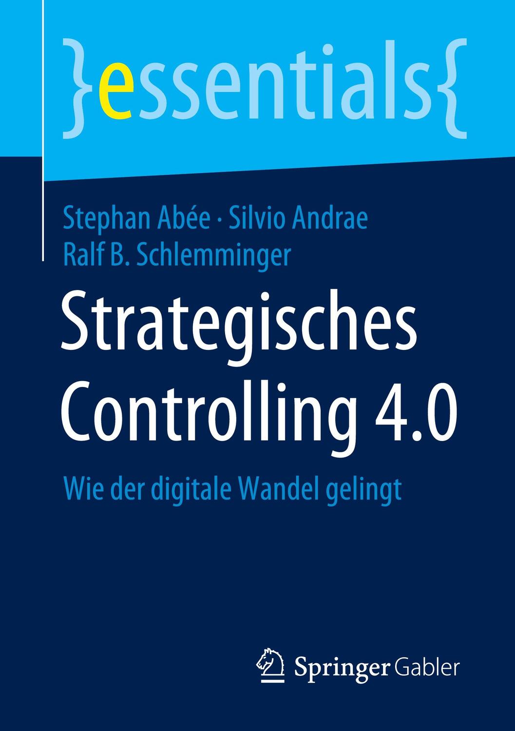 Cover: 9783658300258 | Strategisches Controlling 4.0 | Wie der digitale Wandel gelingt | Buch