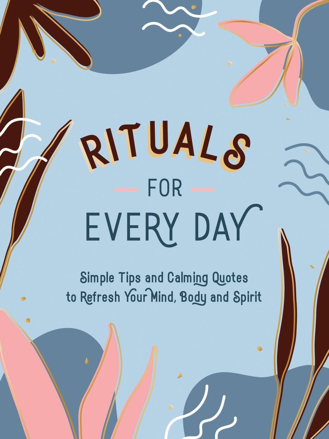 Cover: 9781800076754 | Rituals for Every Day | Summersdale Publishers | Buch | Englisch