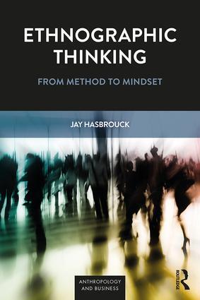 Cover: 9781629581194 | Ethnographic Thinking | From Method to Mindset | Jay Hasbrouck | Buch